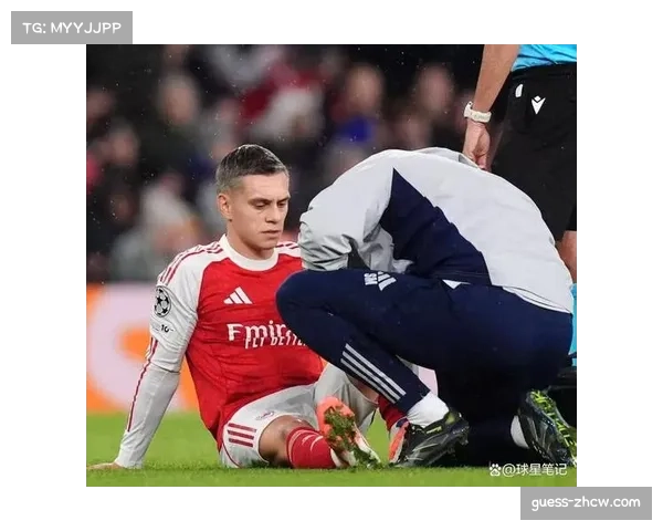 萨卡闪电破门后伤退 枪手核心伤病情况引发争冠担忧